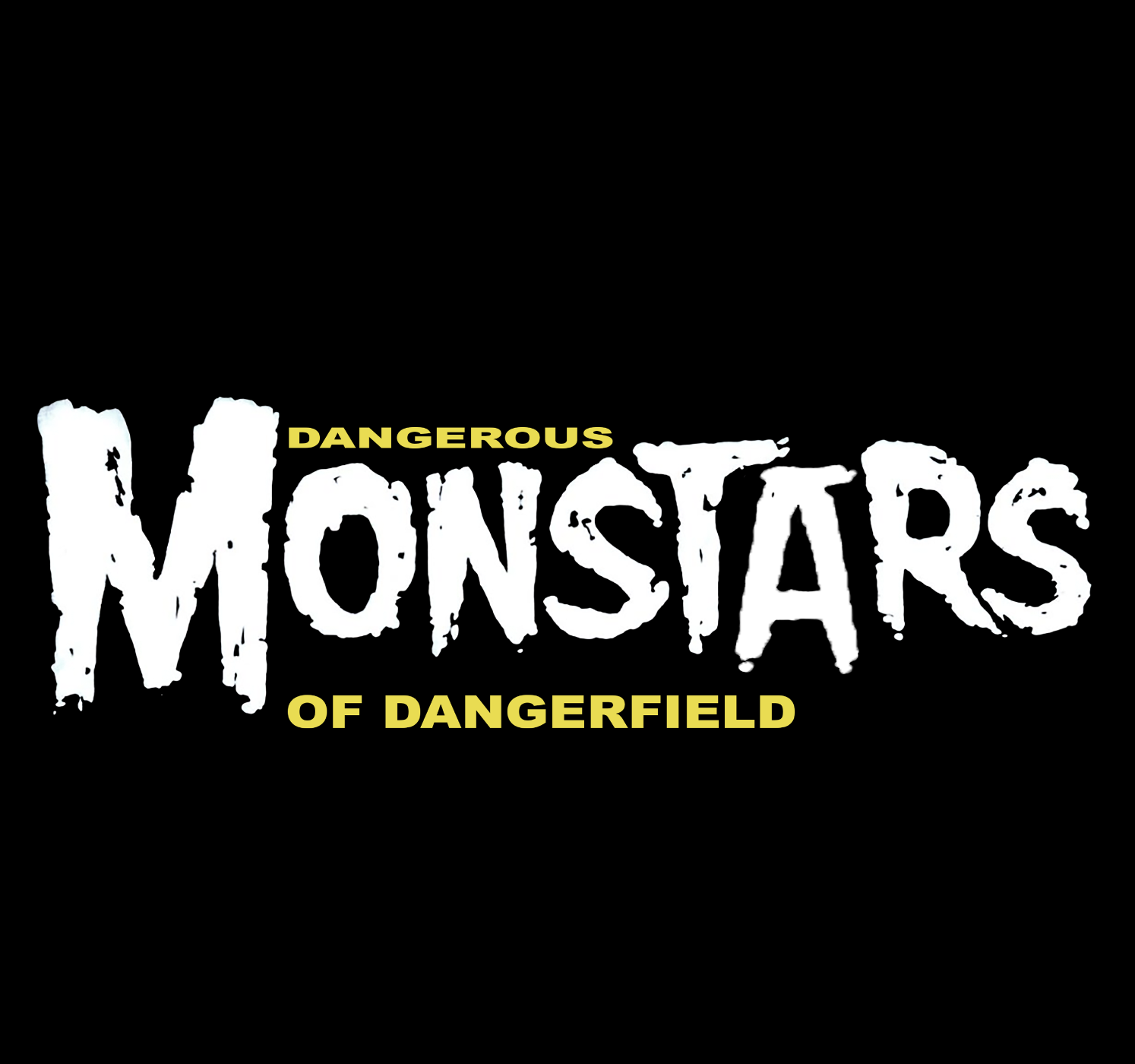 DANGEROUS MONSTARS!